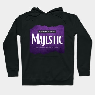 Status: Majestic Hoodie